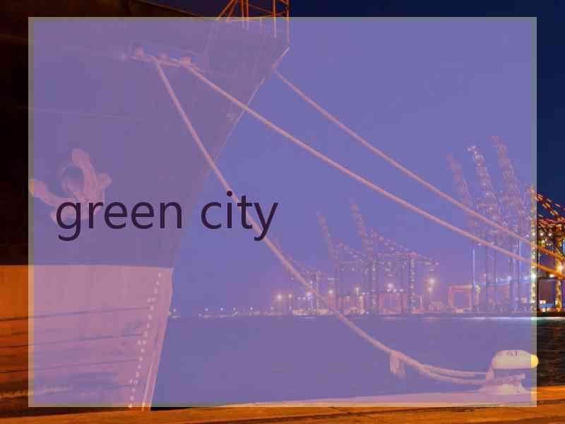 green city